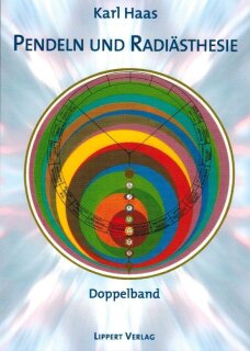 Pendeln und Radi&auml;sthesie - Karl Haas