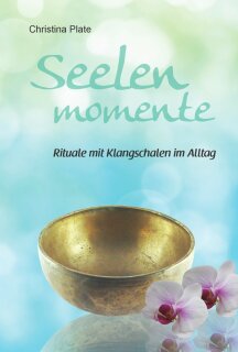 Seelen Momente - Christina Plate