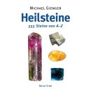 Heilsteine - 555 Steine von A-Z  - Michael Gienger
