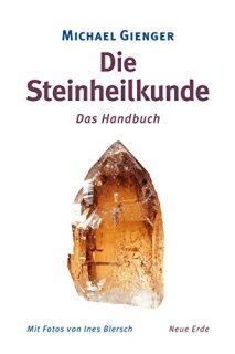 Steinheilkunde - Michael Gienger