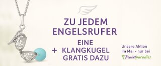 Je Engelsrufer eine Klangkugel gratis
