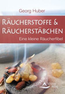 R&auml;ucherstoffe &amp; R&auml;ucherst&auml;bchen - Georg Huber