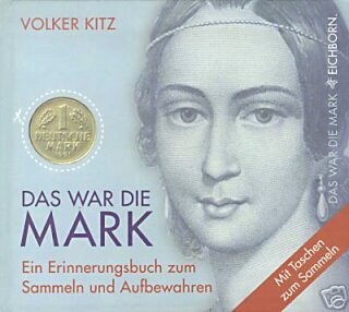 Volker Kitz - Das war die Mark - mit Original 1 DM-St&uuml;ck